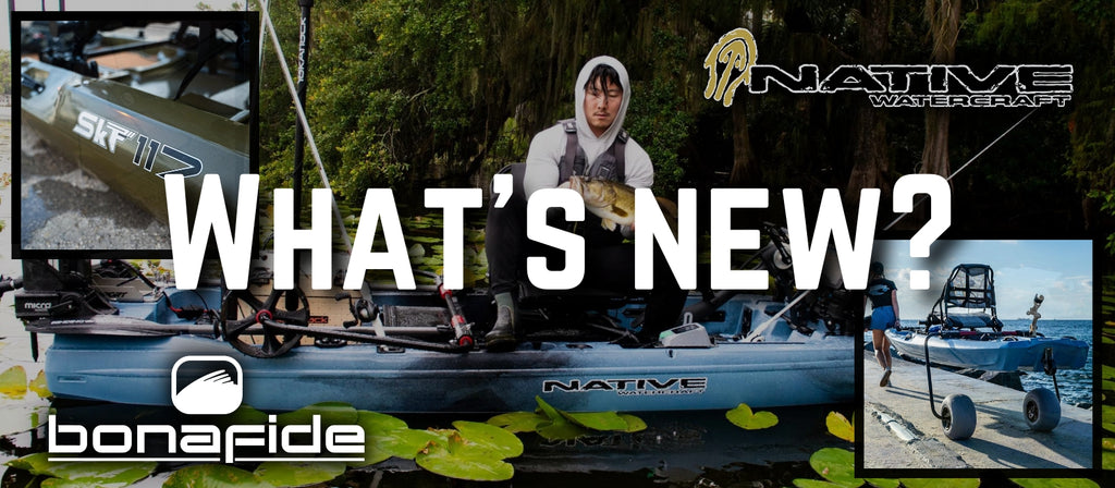 What's New? Bonafide & Native Watercraft Kayaks and Accessories